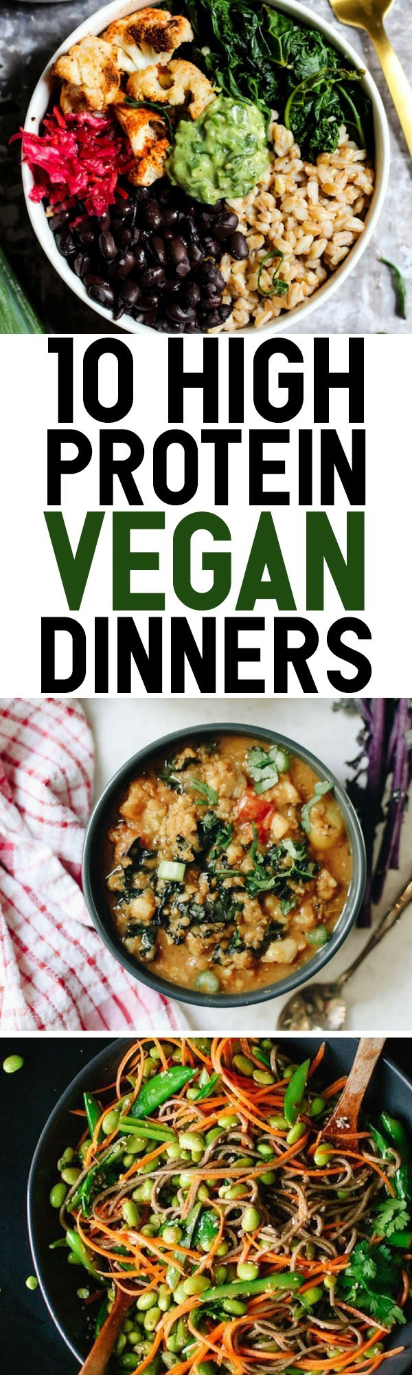 Vegan Protein Dinner
 10 High Protein Vegan Dinners