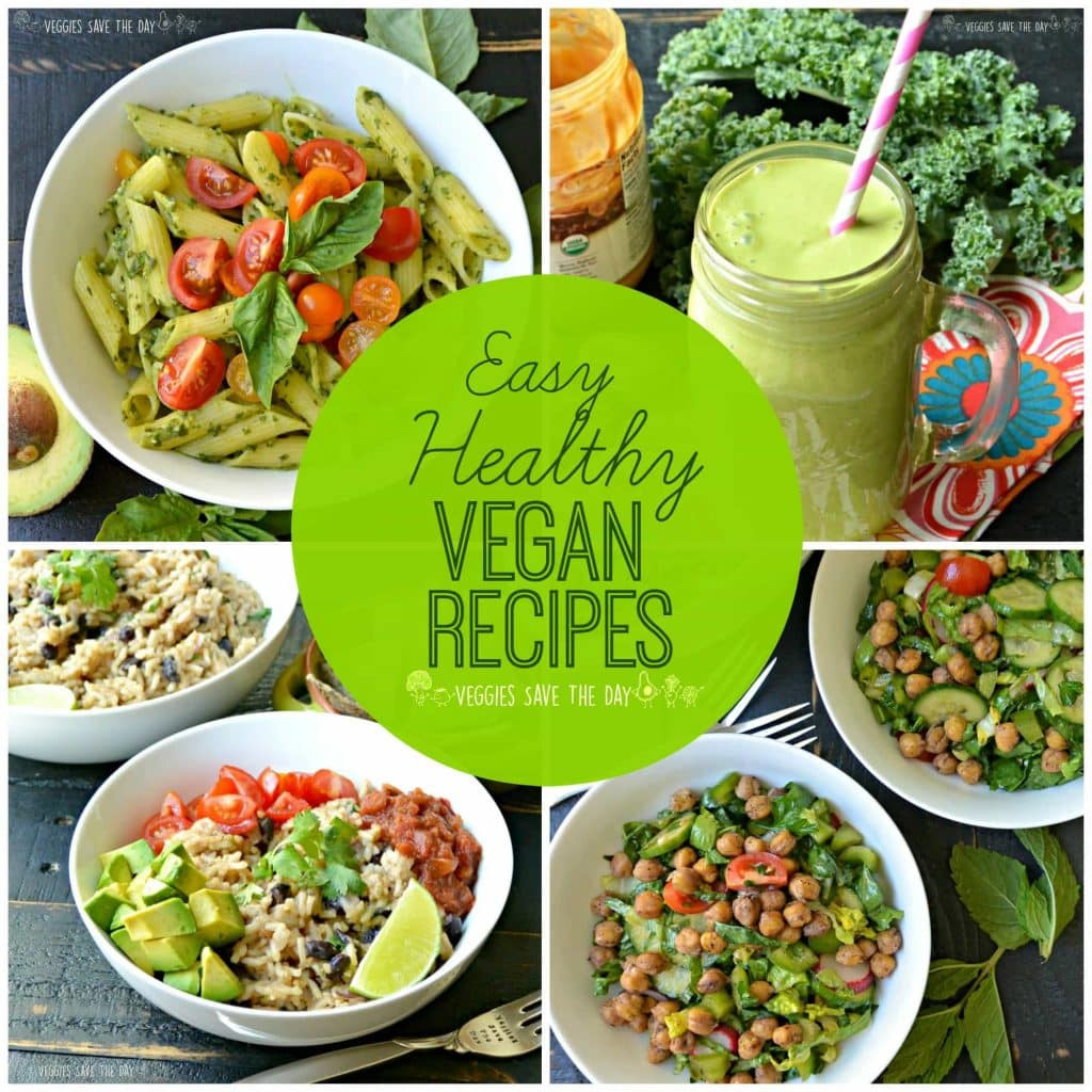 Vegan Recipes Healthy
 Easy Healthy Vegan Recipes Veggies Save The Day
