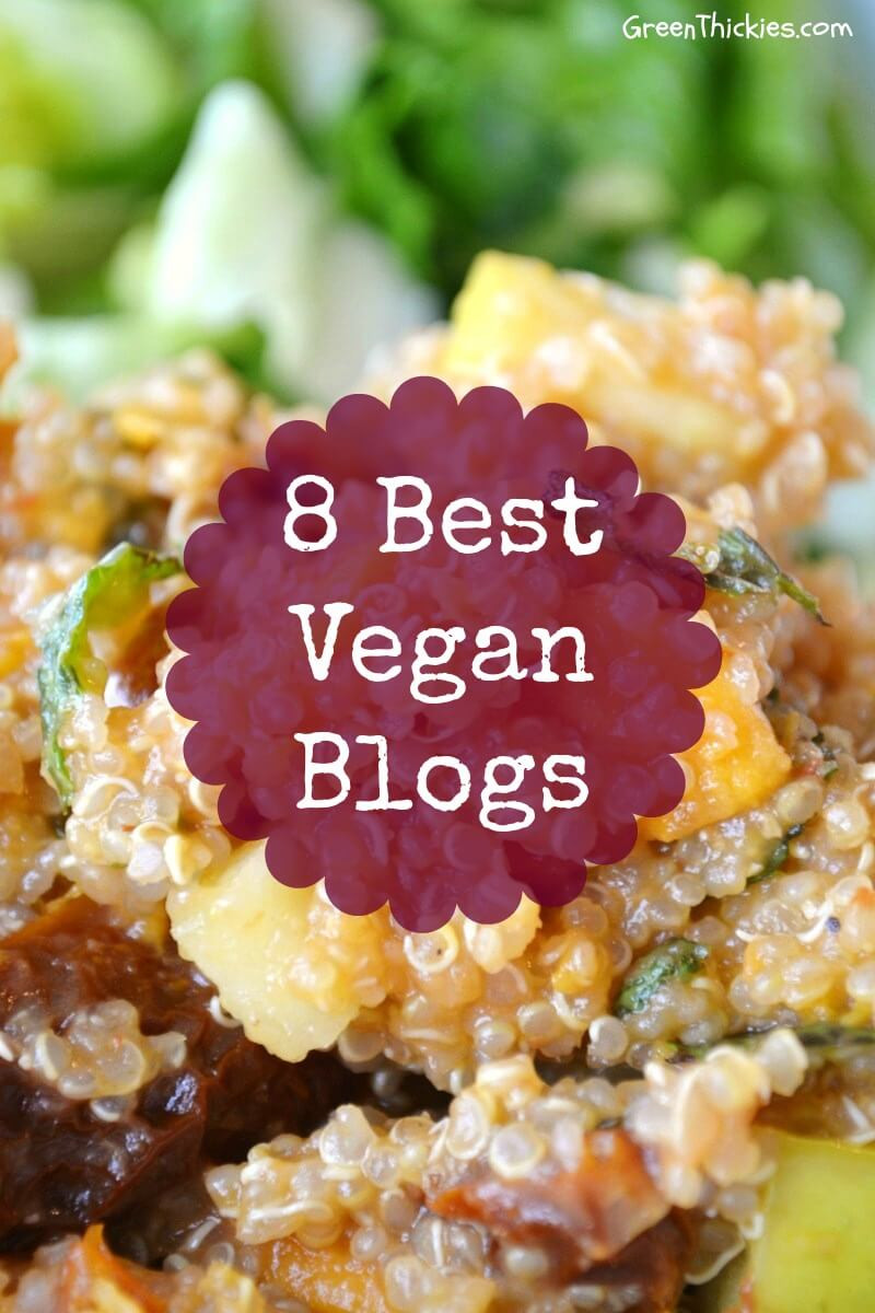 Vegan Recipes Healthy
 8 Best Vegan Blogs Delicious Vegan Recipes