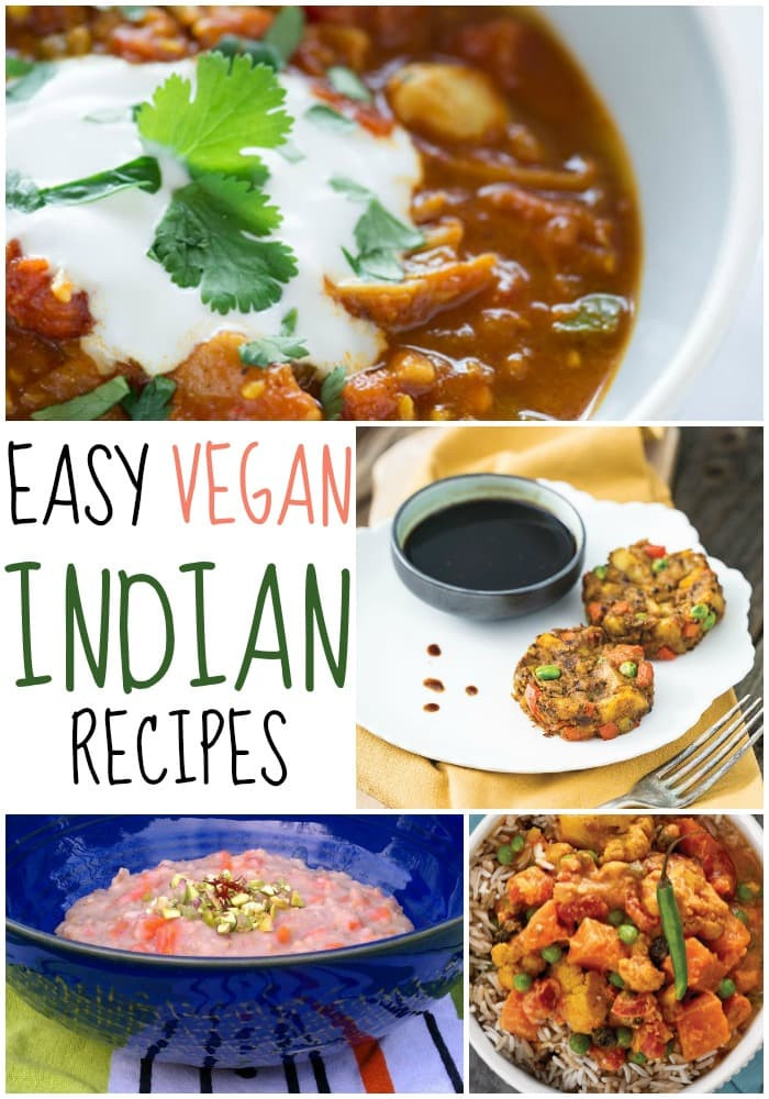 Vegan Recipes Of India
 4 Easy Vegan Indian Recipes