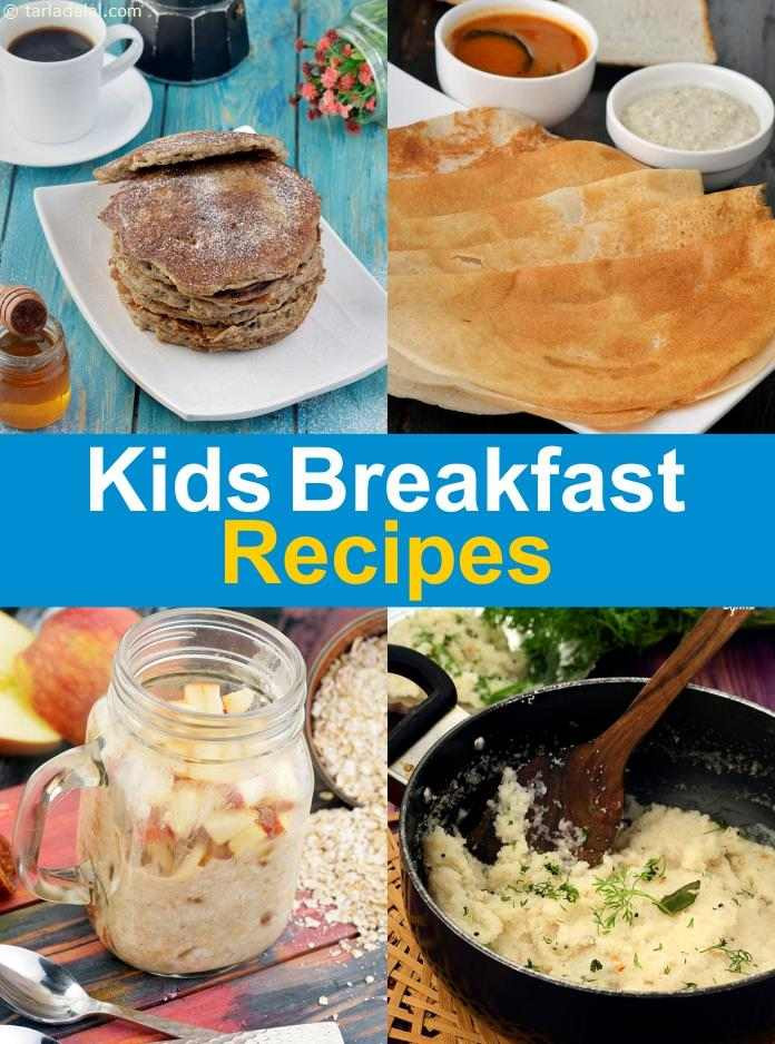 Vegetarian Breakfast For Kids
 Breakfast Recipes for Kids Indian Breakfast Recipes for Kids