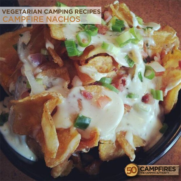 Vegetarian Camping Recipes
 Campfire Nachos Plus the 10 Best Ve arian Recipes for