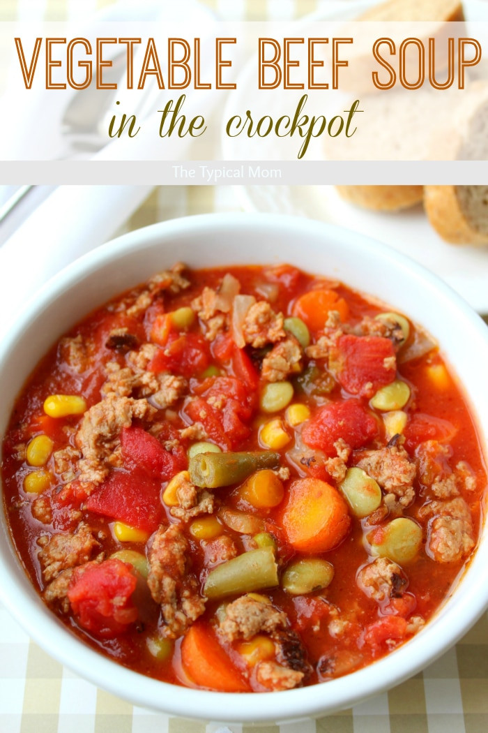 Vegetarian Crockpot Soup Recipes Easy Crock Pot Ve able Beef Soup · The Typical Mom