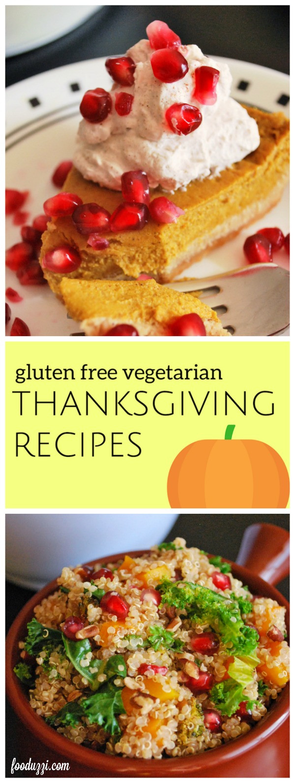 Vegetarian Dairy Free Recipes
 Gluten Free Ve arian Thanksgiving Recipes Fooduzzi