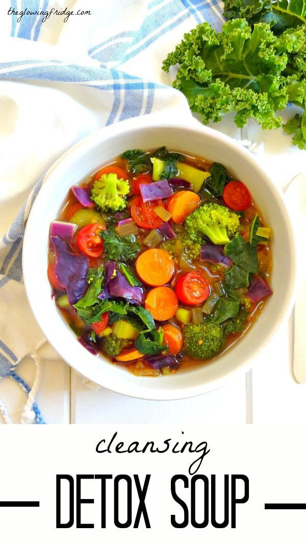 Vegetarian Detox Recipes
 Cleansing Detox Soup The Glowing Fridge