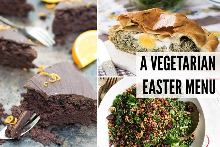 Vegetarian Easter Dinner
 A Ve arian Easter Menu