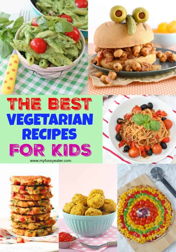 Vegetarian Kid Recipes
 Best Ve arian Recipes for Kids My Fussy Eater