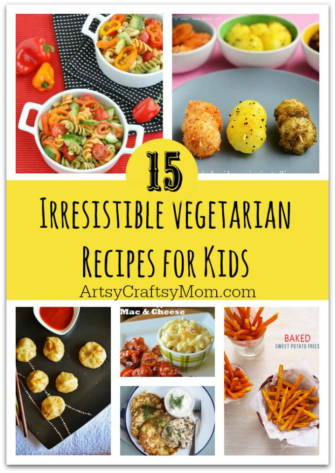 Vegetarian Kid Recipes
 15 Recipes That Will Make Your Kids Love Ve ables