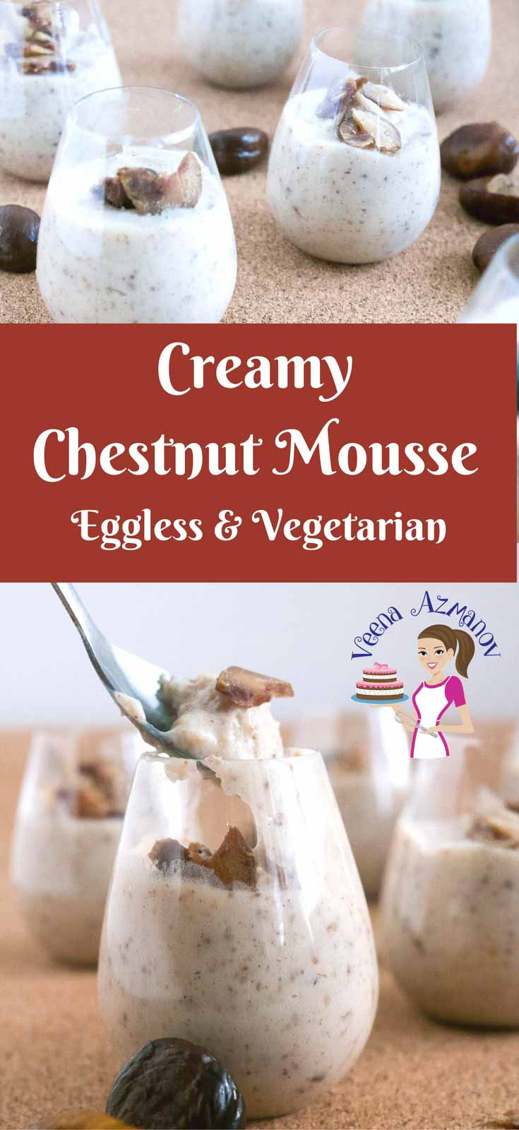 Vegetarian Mousse Recipe
 Creamy Chestnut Mousse Recipe Classic or Eggless Veena