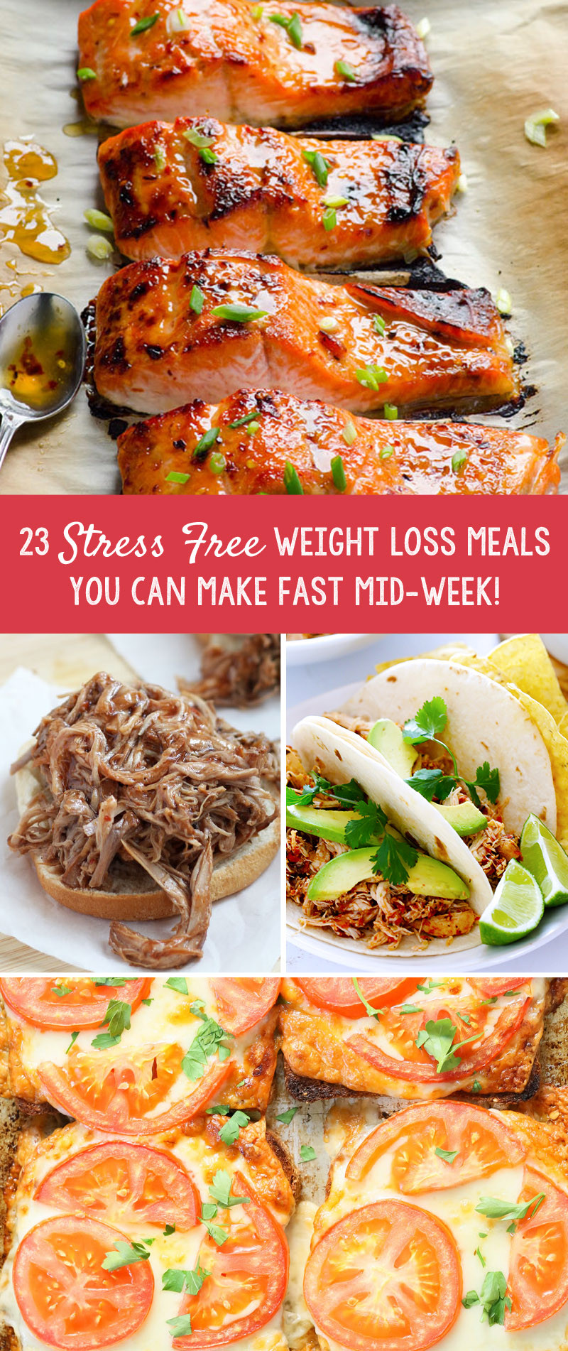 Weight Loss Dinner
 23 Stress Free Weight Loss Meals You Can Make Fast Mid Week