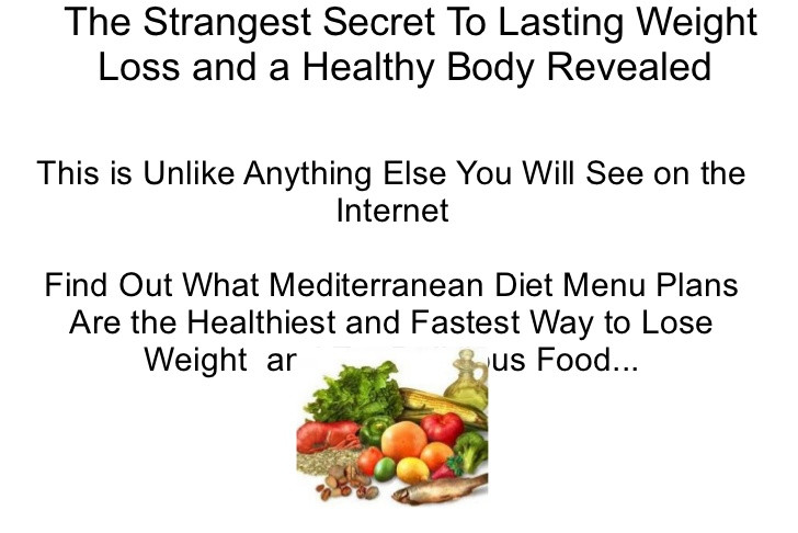 Weight Loss Mediterranean Diet
 Mediterranean Diet Menu Plans to Lose Weight