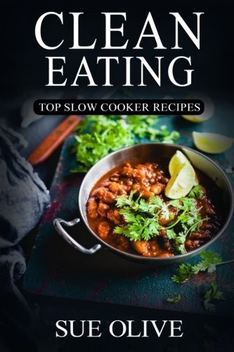 Weight Loss Slow Cooker Recipes
 Delicious Clean Eating Crockpot Recipes landeelu