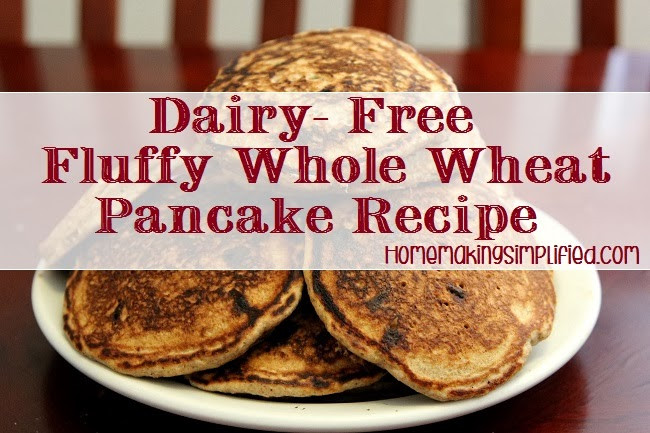 Wheat And Dairy Free Recipes
 Homemaking Simplified Fluffy Dairy Free Whole Wheat