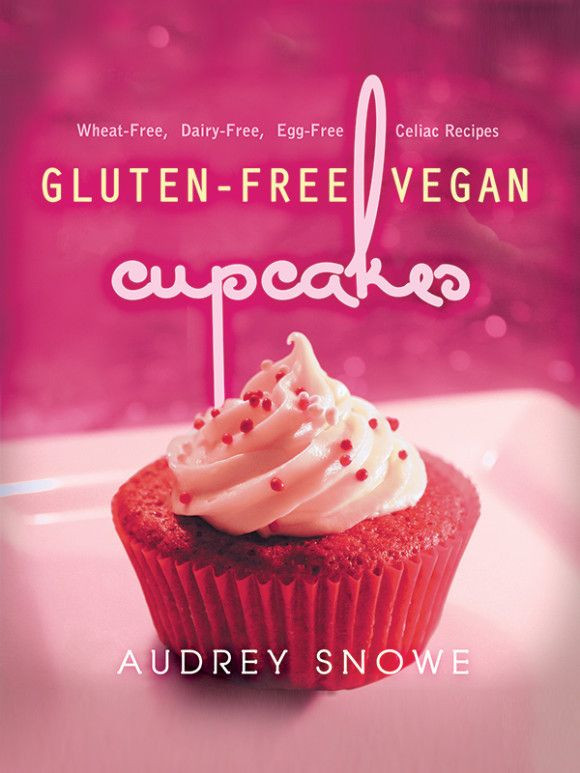 Wheat And Dairy Free Recipes
 Gluten Free Vegan Cupcakes Wheat Free Dairy Free Egg