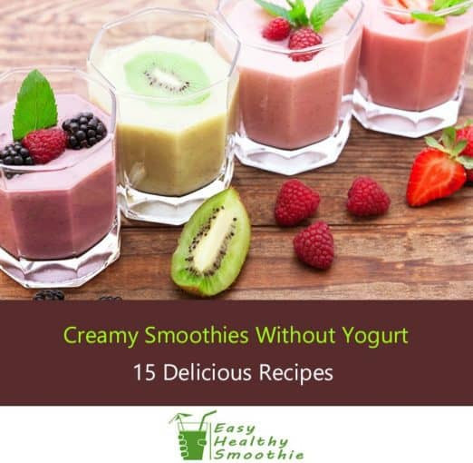 Yogurt Smoothie Recipes For Weight Loss
 15 Creamy Smoothie Recipes Without Yogurt No Dairy At All