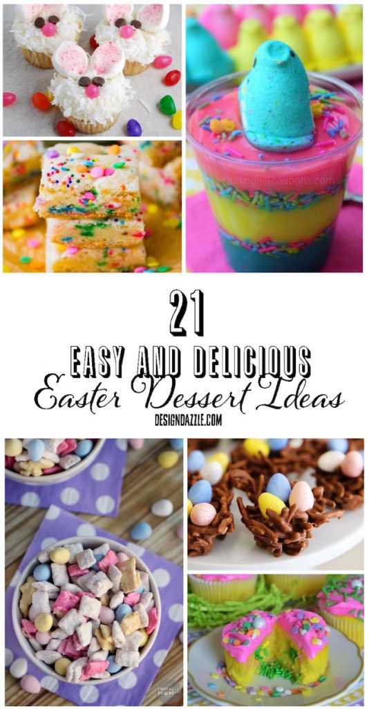 Yummy Easter Desserts
 21 Easy and Delicious Easter Dessert Ideas Design Dazzle