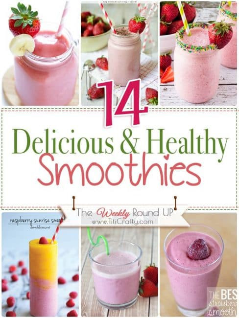 Yummy Healthy Smoothies
 14 Delicious & Healthy Smoothies