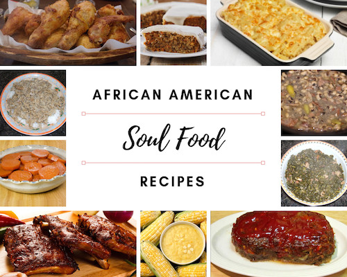 African American Thanksgiving Recipes
 African American Soul Food Recipes All Time Favorites