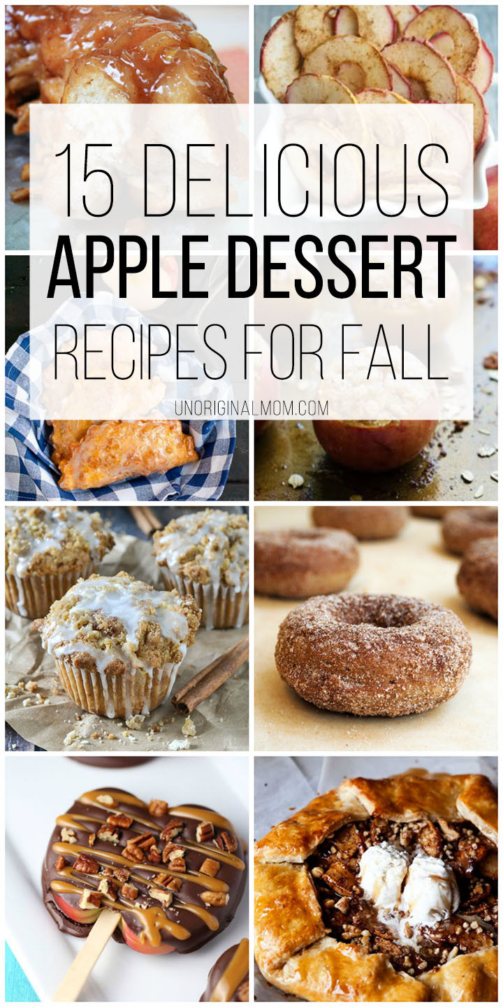 Apple Recipes For Fall
 Delicious Apple Dessert Recipes for Fall unOriginal Mom