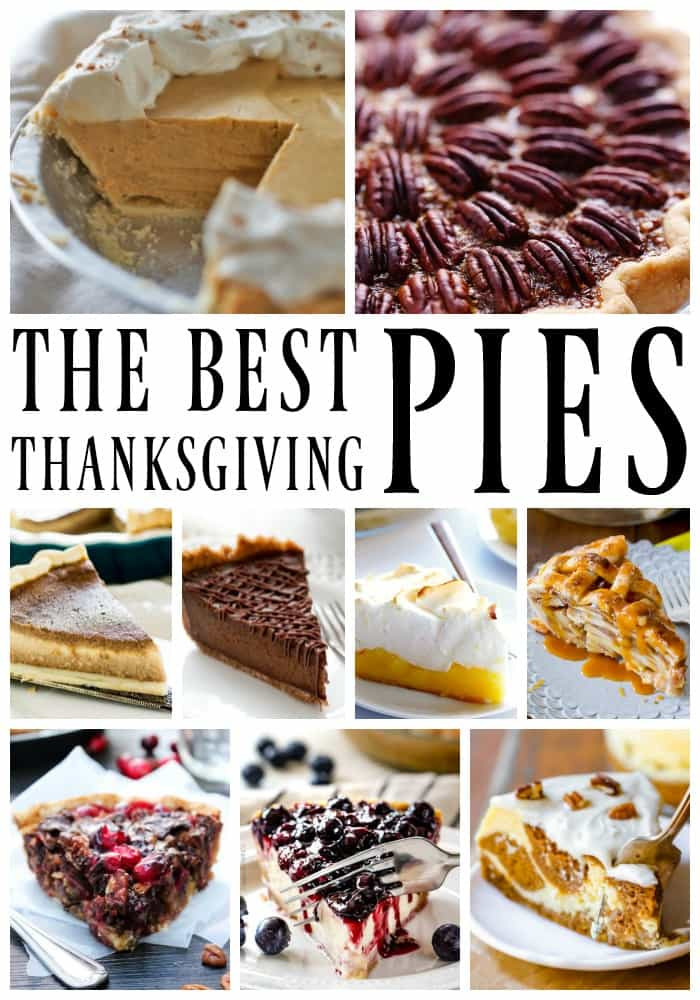 Best Pies For Thanksgiving
 25 of the Best Thanksgiving Pies A Dash of Sanity