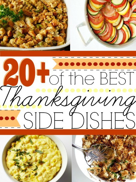 Best Side Dishes For Thanksgiving
 20 Best Thanksgiving Side Dishes First Home Love Life