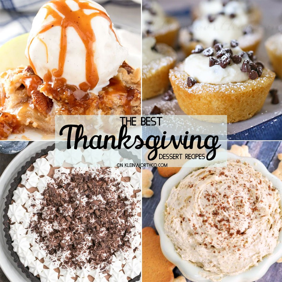 Best Thanksgiving Dessert Recipes
 Best Thanksgiving Dessert Recipes Kleinworth & Co