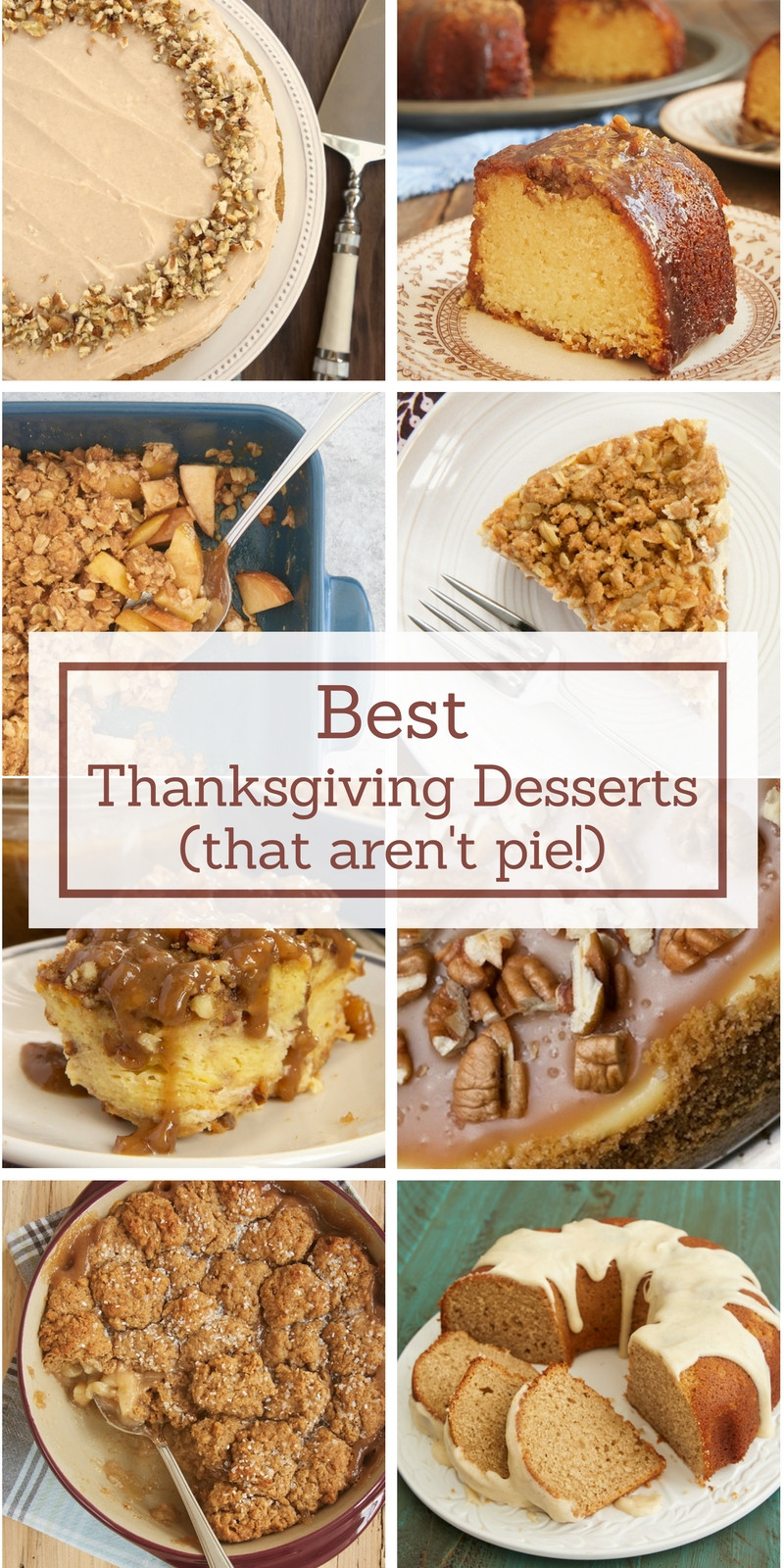 Best Thanksgiving Dessert Recipes
 Best Thanksgiving Desserts Bake or Break