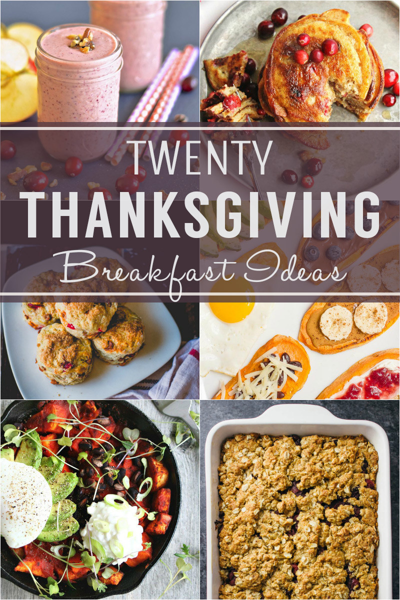 Breakfast On Thanksgiving Day
 20 Delicious Thanksgiving Breakfast Ideas