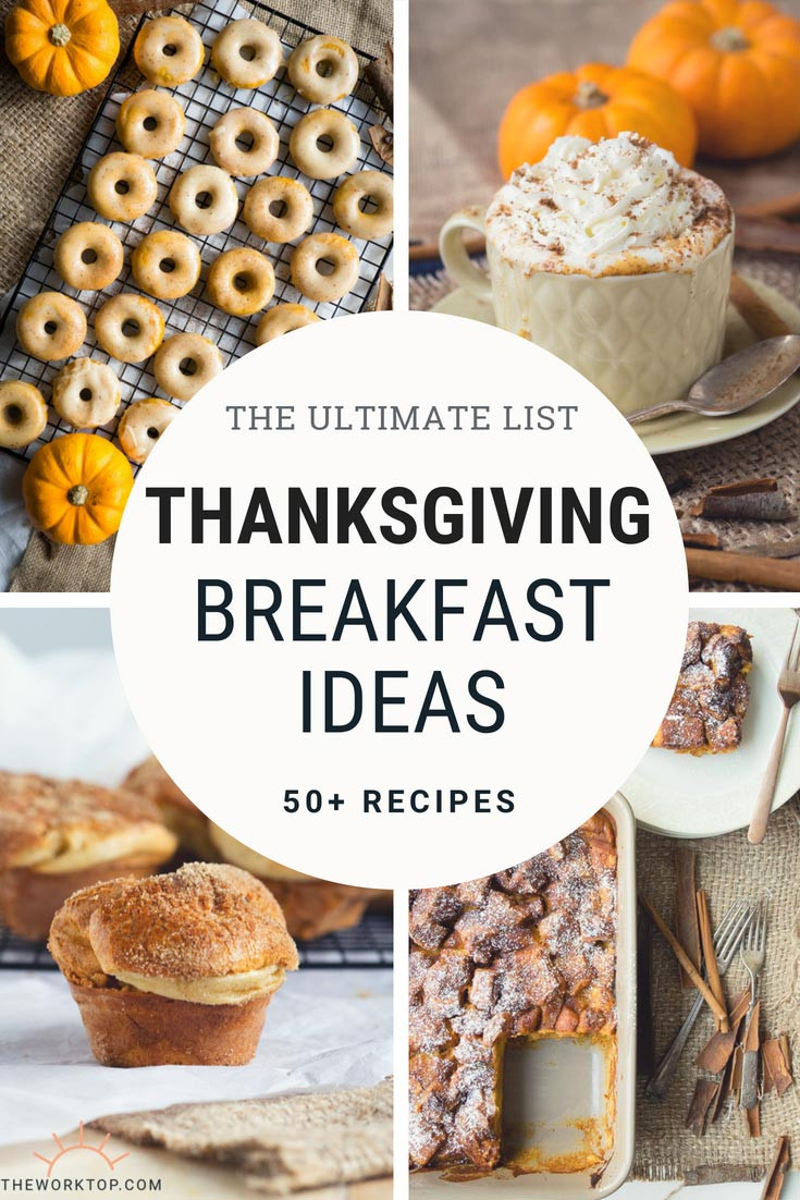 Breakfast On Thanksgiving Day
 50 Delicious Thanksgiving Breakfast Ideas