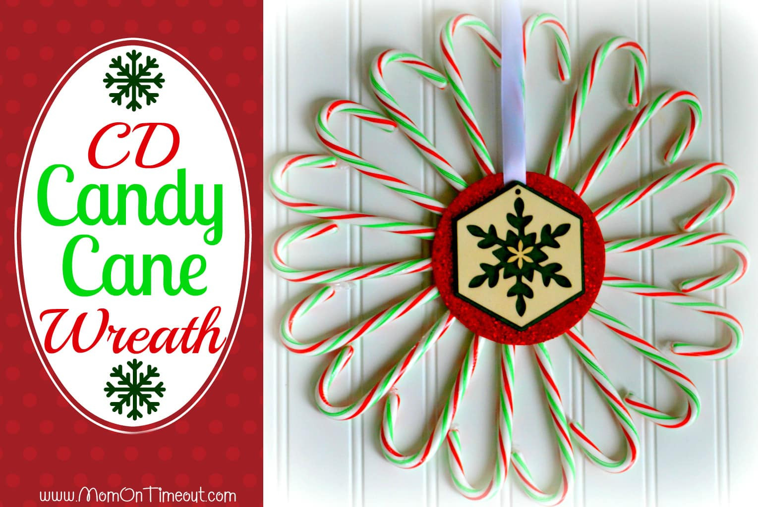 Candy Cane Christmas
 Candy Cane CD Wreath Mom Timeout