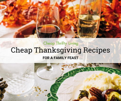 Cheap Thanksgiving Desserts
 24 Cheap Thanksgiving Recipes for a Family Feast