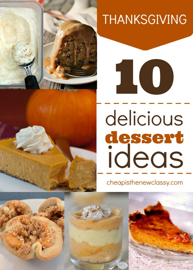 Cheap Thanksgiving Desserts
 10 Yummy Thanksgiving Dessert Ideas