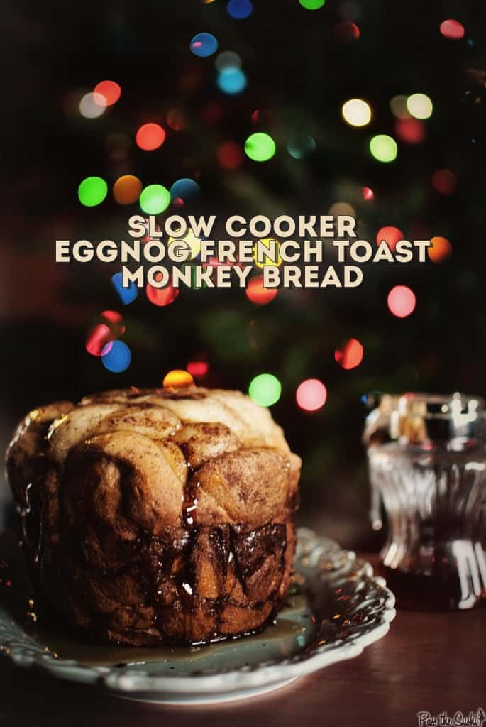 Christmas Breakfast Bread
 Christmas Brunch Slow Cooker Eggnog French Toast Monkey