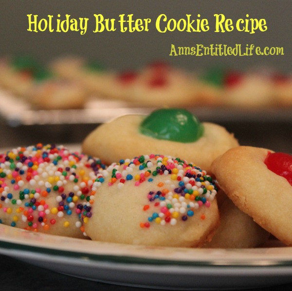 Christmas Butter Cookies With Sprinkles
 Holiday Butter Cookie Recipe