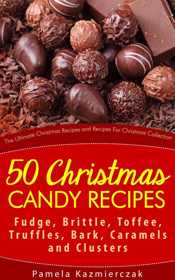 Christmas Candy Recipes Pinterest
 Free Kindle Book 50 Christmas Candy Recipes