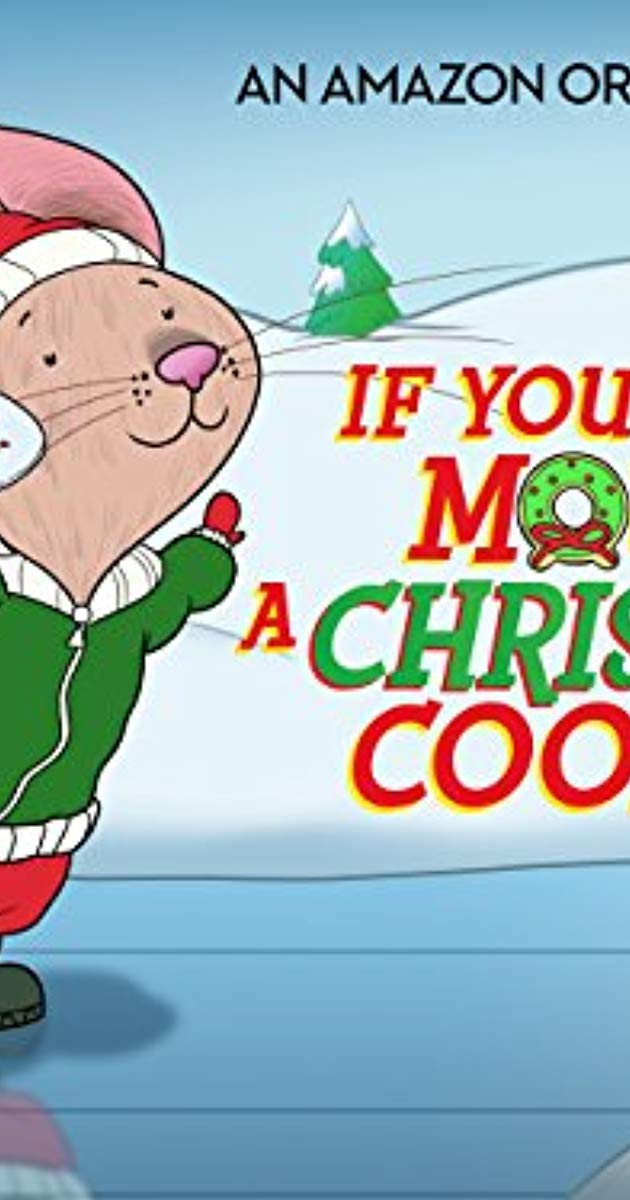 Christmas Cookies Imdb
 If You Give a Mouse a Christmas Cookie TV Movie 2016 IMDb