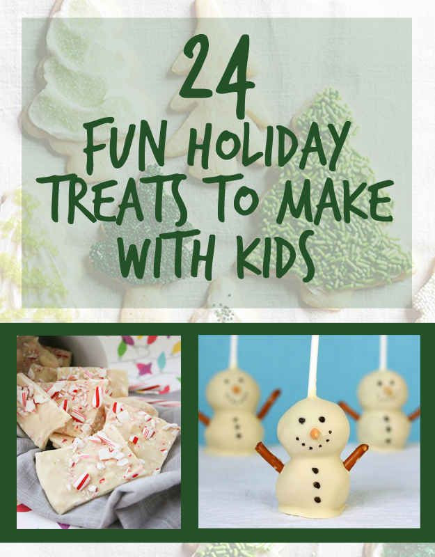 Christmas Cookies To Make With Kids
 24 Fun Holiday Treats To Make With Kids