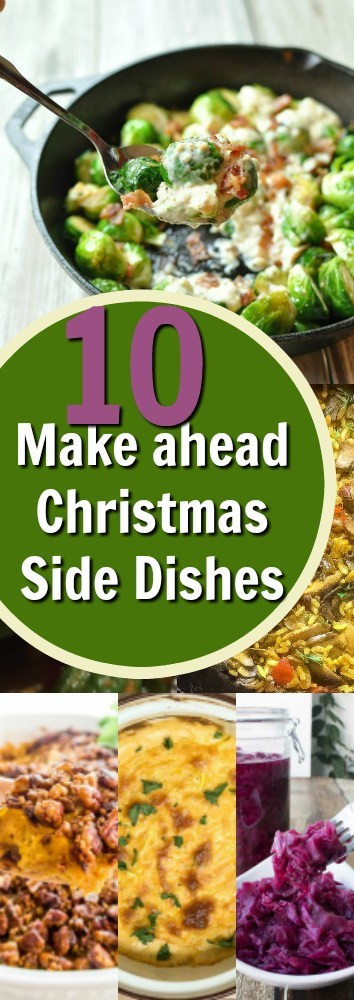 Christmas Dinner Side Dishes Make Ahead
 10 Make Ahead Side Dishes For Christmas Dinner – Edible Crafts