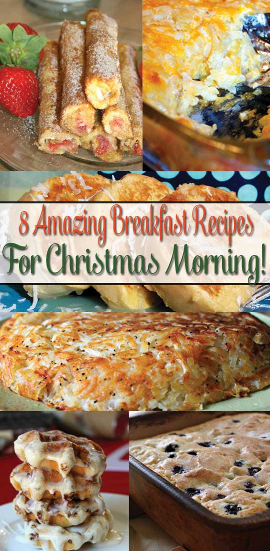 Christmas Morning Breakfast Recipes
 8 Amazing Breakfast Recipes For Christmas Morning