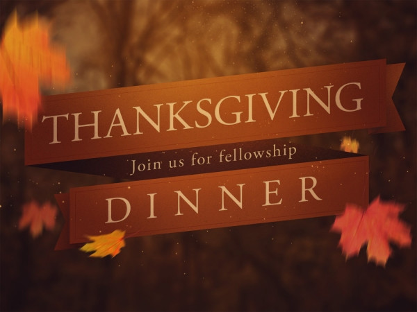 Church Thanksgiving Dinner
 Events
