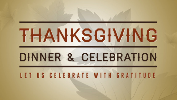Church Thanksgiving Dinner
 Thanksgiving Dinner & Celebration — Grace Baptist Church