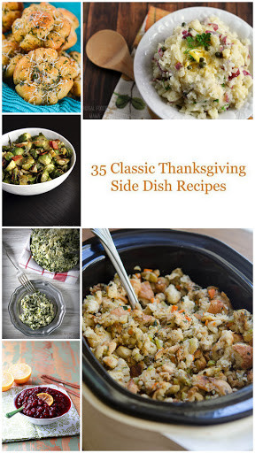 Classic Thanksgiving Side Dishes
 35 Classic Thanksgiving Side Dish Recipes