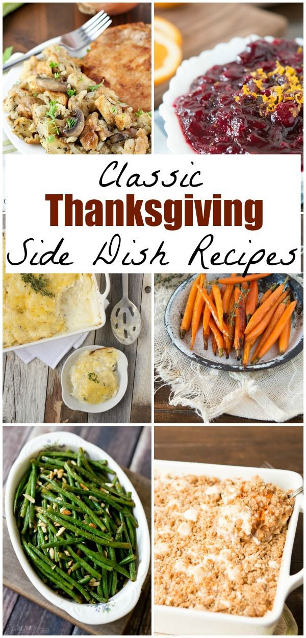 Classic Thanksgiving Side Dishes
 Classic Thanksgiving Side Dish Recipes