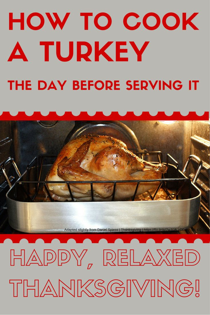 30 Of the Best Ideas for Cooking Turkey the Day before Thanksgiving ...