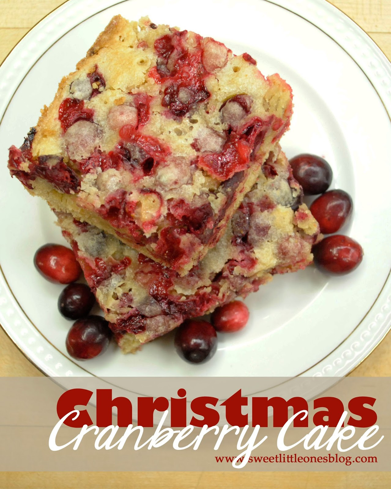 Cranberry Christmas Cake Recipe
 Sweet Little es Christmas Cranberry Cake