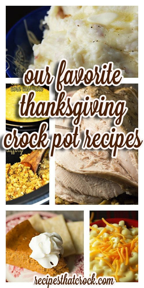 Crock Pot Side Dishes For Thanksgiving
 Thanksgiving Crock Pot Recipes Recipes That Crock