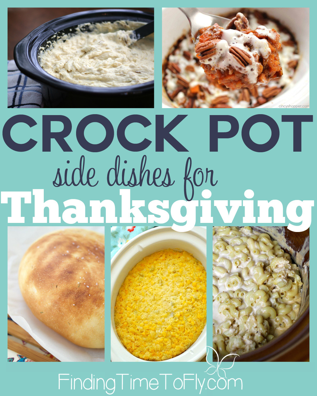 Crock Pot Side Dishes For Thanksgiving
 Crockpot Side Dishes for Thanksgiving Finding Time To Fly