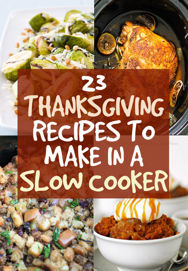 Crock Pot Side Dishes For Thanksgiving
 23 Thanksgiving Dishes You Can Make In A Crock Pot