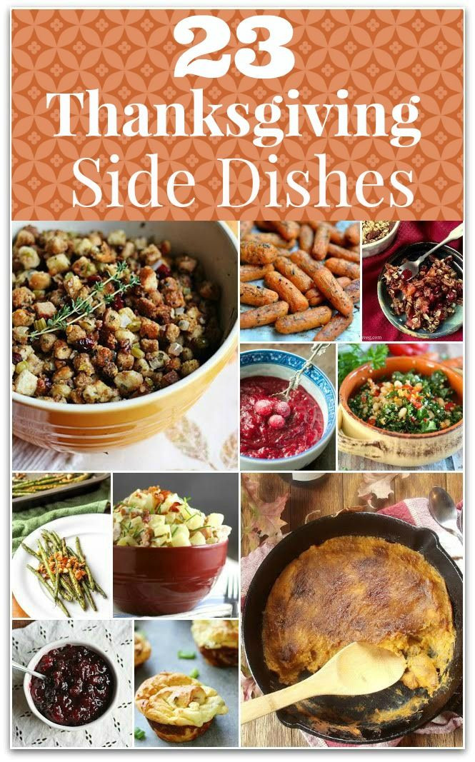 Delicious Thanksgiving Side Dishes
 23 Delicious Thanksgiving Side Dishes