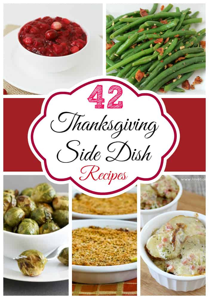 Delicious Thanksgiving Side Dishes
 42 Delicious Thanksgiving Side Dishes Gal on a Mission